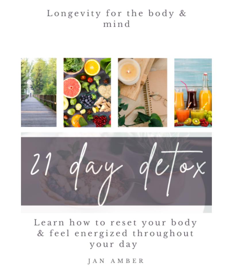 The 21 Day Detox Guide: Release Toxins & Lose Inflammation Weight